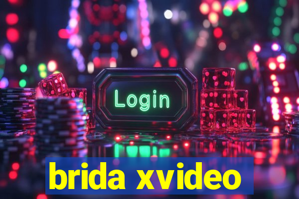 brida xvideo